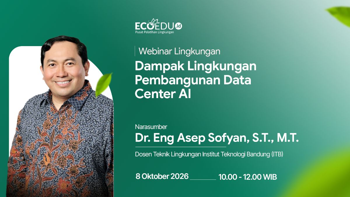 Webinar 167 Dampak Lingkungan Pembangunan Data Center AI